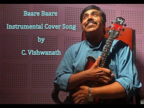 Baare Baare | Nagarahaavu | Instrumental Cover Song | C. Vishwanath | Mandolinist |