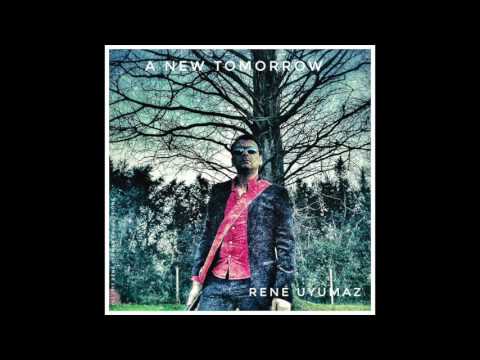 René Uyumaz - A New Tomorrow - Single Teaser