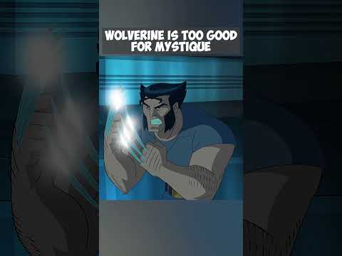 Wolverine Is Too Good For Mystique 🥶 #xmen