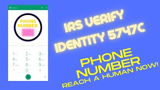 Verify Identity IRS 5747C Phone Number - BEST way to reach an human agent today!