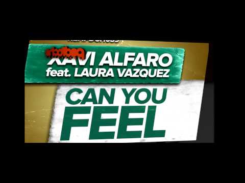 Xavi Alfaro feat  Laura Vazquez  - Can You Feel (Original Mix)