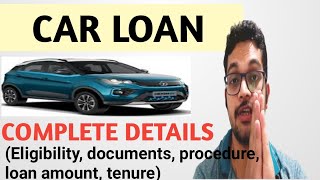 Car Loan complete details | Eligibility, Interest rate, CIBIL score, documents #trending