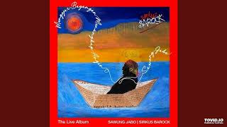 Download lagu Sawung Jabo & Sirkus Barock - Mengejar Bayangan Menangkap Angin The Live Album ( Full Album ) mp3