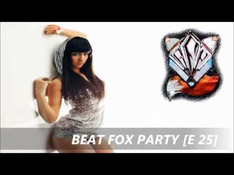 Beat Fox Party - Electro House Edition (Episodio 25)