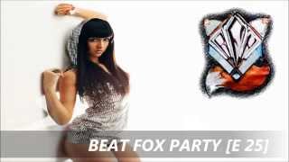 Beat Fox Party - Electro House Edition (Episodio 25)