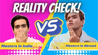 Masters in India vs Masters in Abroad Reality😱 | Harshit Chauhan