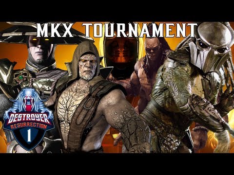 Destroyer's MKX Resurrection Tournament: Qualifier 1 - MKX (FULL TOURNAMENT)