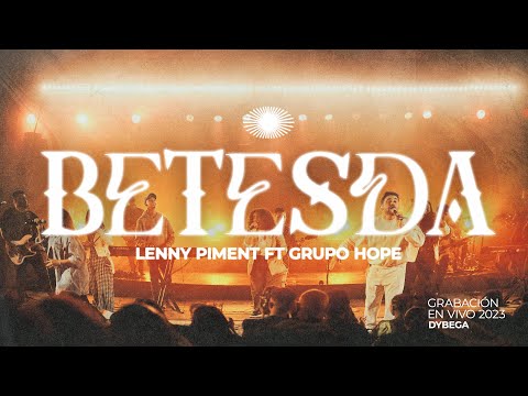 Betesda | Lenny Piment & Grupo Hope ( Video Oficial )