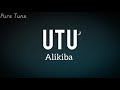 Alikiba - Utu ( official lyrics video)