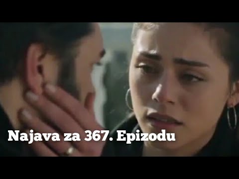 Najava za 367. Epizodu 🥰 Emanet - Fatalna Ljubav