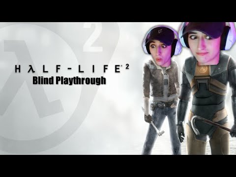 Playing Half Life 2 for the first time! | Half Life 2 Blind Playthrough part 1