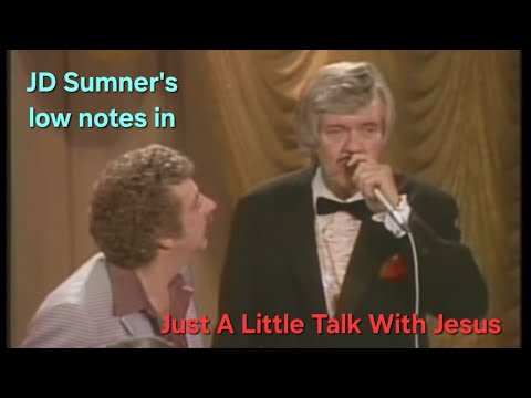 JD Sumner's low notes and slides in "Just A Little Talk With Jesus"