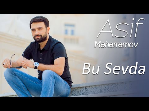 Asif Meherremov - Bu Sevda ( New 2019)