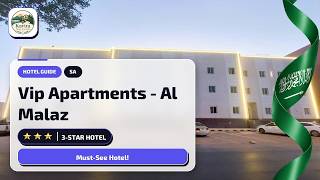 Vip Apartments - Al Malaz Review: Riyadh Accommodation Guide⭐