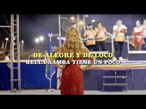 ''De Alegre y de Loco, Bella Samba Tiene un Poco'' - Bella Samba 2024 - Video Oficial
