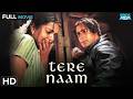 Tere Naam 2003 Full Movie Salman Khan Bhumika Chawla Bollywood Romantic Drama