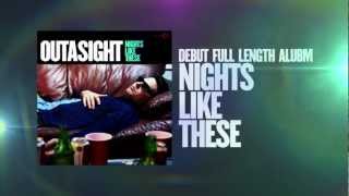 Outasight - Nights Like These Album Trailer [Extra]