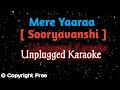 Mere Yaara [ Unplugged Karaoke ]