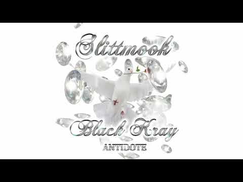 Black Kray & Slitt Mook - Antidote