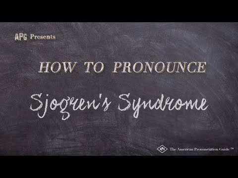 How to Pronounce Sjogren's Syndrome (Real Life Examples!)