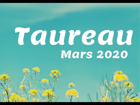 TAUREAU ? MARS 2020 ~ La clé du bonheur !