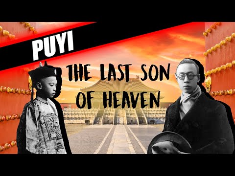 CHINA'S LAST EMPEROR - PUYI'S FASCINATING BIOGRAPHY
