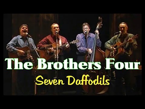 ブラザーズ・フォア 「七つの水仙」 The Brothers Four - Seven Daffodils