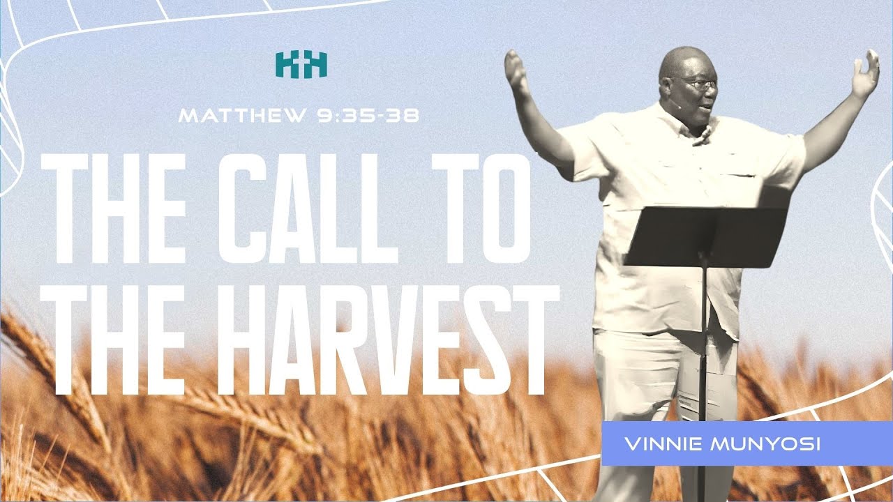 The Call To The Harvest