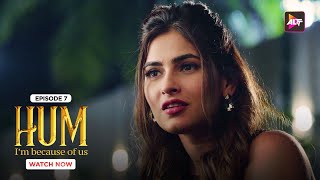 A Twist In The Fairy Tale  | Hum | Ep07|Kushal Tandon |Karishma Sharma |Ridhima P |@Altt_Official