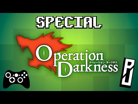 SPECIAL Ep. 73 - Operation Darkness