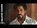 Raees Majmudar S Raid Deleted Scene Shah Rukh Khan Nawazuddin Sidiqqui Mahira Khan