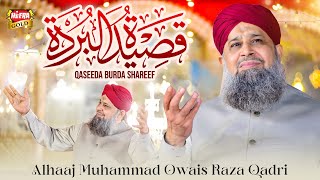 Owais Raza Qadri - Qaseeda Burda Shareef  New Naat