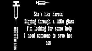 System of a Down-She's like Heroin Lyrics