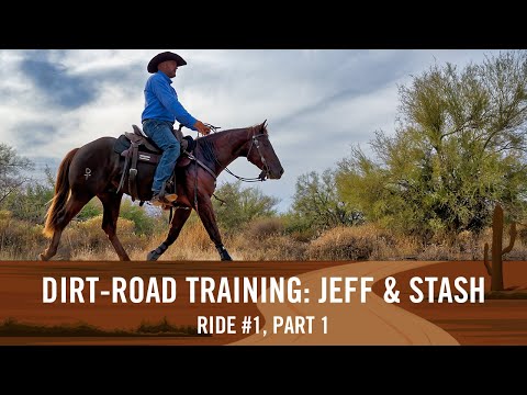Dirt-Road Training Series: Stash's Ride 1, Part 1