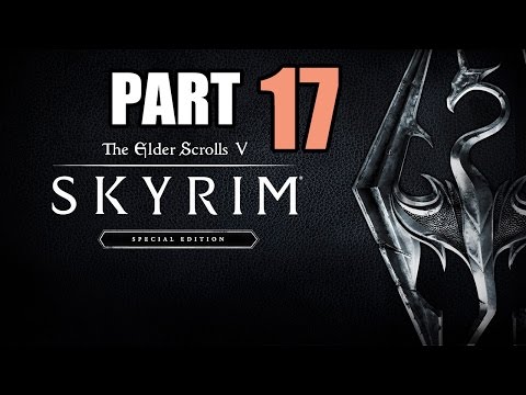 Let's Play Skyrim Special Edition - Morokei - Part 17