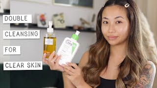 How to Double Cleanse | How to Oil Cleanse | Dry Skin
