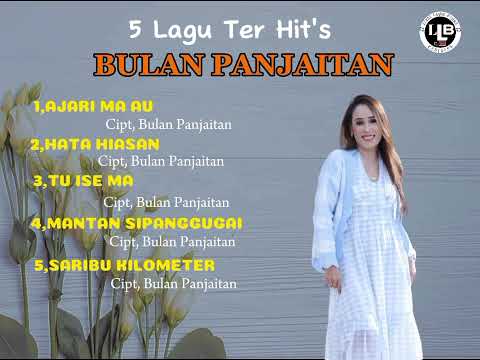 5 LAGU BATAK TER HIT'S BULAN PANJAITAN // LAGU VIRALL #laguviral