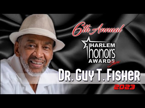 HARLEM HONORS DR. GUY T. FISHER @ THE APOLLO