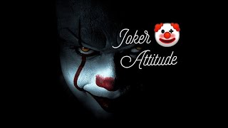 Joker 🤡 Attitude status  Best Joker Horror stat