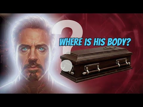 Why Marvel Never Showed Tony Stark’s BODY After Endgame