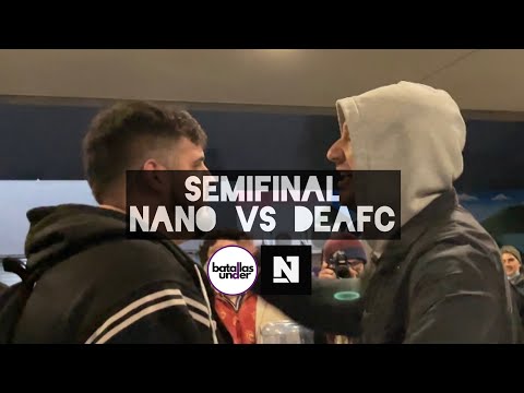 NANO vs. DEAFC - Semifinales - Batallas Under X @NebulosaBattles - 2022 🇨🇱