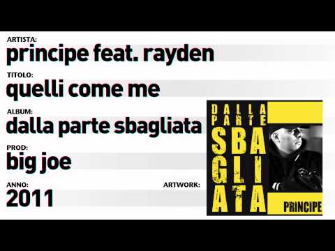Principe feat. Rayden - "Quelli come me" (Prod. Big Joe)