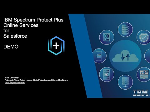 IBM Storage Protect for Cloud Salesforce: Overview - Demo