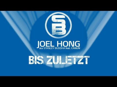 Bis zuletzt - Joel Hong aka Stanley Buddha feat. Canun (Official Video)  | S04RevierTV