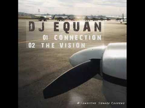 DJ Equan - Connection (Original Mix)