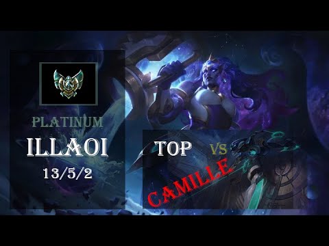 Illaoi Top vs Camille - EUW Platinum Patch 11.5