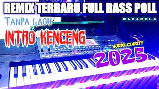 Download lagu REMIX TERBARU FULL BASS POLL TANPA LAGU INTRO KENCENG 2025 mp3 Download lagu REMIX TERBARU FULL BASS POLL TANPA LAGU INTRO KENCENG 2025 mp3
