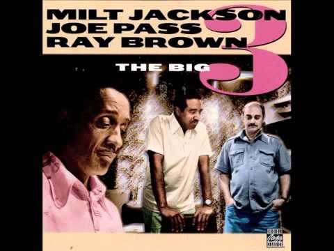 Milt Jackson, Joe Pass & Ray Brown - Wave