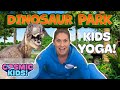 Dinosaur Yoga For Kids Dinosaur Park A Cosmic Kids Yoga Adventure