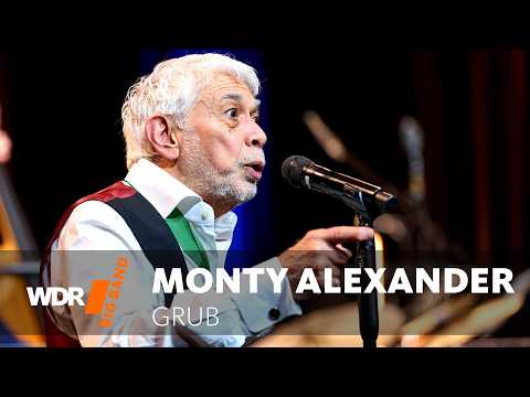 Monty Alexander - Grub | WDR Big Band